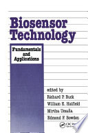 Biosensor technology : fundamentals and applications /