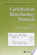 Carbohydrate Biotechnology Protocols [E-Book] /