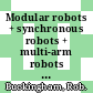 Modular robots + synchronous robots + multi-arm robots / [E-Book]