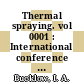 Thermal spraying. vol 0001 : International conference on thermal spraying. 0012 : ITSC. 1989 : London, 04.06.89-09.06.89.