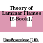 Theory of Laminar Flames [E-Book] /