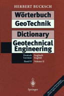 Wörterbuch Geotechnik. 2. Deutsch - englisch /