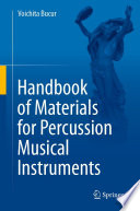 Handbook of Materials for Percussion Musical Instruments [E-Book] /