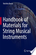 Handbook of Materials for String Musical Instruments [E-Book] /