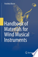 Handbook of Materials for Wind Musical Instruments [E-Book] /