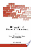 Conversion of Former BTW Facilities [E-Book] /