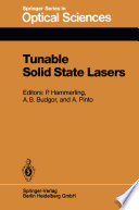 Tunable Solid State Lasers [E-Book] : Proceedings of the First International Conference La Jolla, Calif., June 13–15, 1984 /
