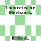 Theoretische Mechanik.