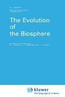 The Evolution of the biosphere /