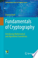 Fundamentals of Cryptography [E-Book] : Introducing Mathematical and Algorithmic Foundations /