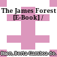 The James Forest [E-Book] /