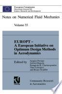 EUROPT — A European Initiative on Optimum Design Methods in Aerodynamics [E-Book] : Proceedings of the Brite/Euram Project Workshop “Optimum Design in Areodynamics”, Barcelona, 1992 /
