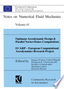 Optimum Aerodynamic Design & Parallel Navier-Stokes Computations ECARP — European Computational Aerodynamics Research Project [E-Book] /