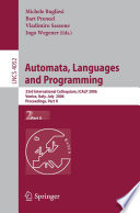 Automata, Languages and Programming (vol. # 4052) [E-Book] / 33rd International Colloquium, ICALP 2006, Venice, Italy, July 10-14, 2006, Proceedings, Part II