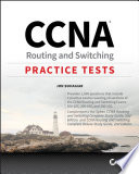 Ccna routing and switching practice tests [E-Book] /