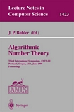 Algorithmic Number Theory [E-Book] : Third International Symposium, ANTS-III, Portland, Orgeon, USA, June 21-25, 1998, Proceedings /