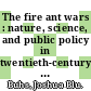 The fire ant wars : nature, science, and public policy in twentieth-century America [E-Book] /