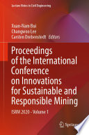 Proceedings of the International Conference on Innovations for Sustainable and Responsible Mining [E-Book] : ISRM 2020 - Volume 1 /