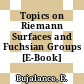 Topics on Riemann Surfaces and Fuchsian Groups [E-Book] /