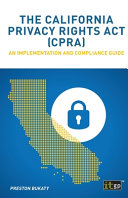 The California Privacy Rights Act (CPRA) - an Implementation and Compliance Guide [E-Book]