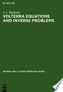 Volterra equations and inverse problems [E-Book] /