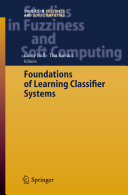 Foundations of Learning Classifier Systems [E-Book] /