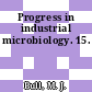 Progress in industrial microbiology. 15.