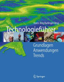 Technologieführer : Grundlagen, Anwendungen, Trends : 11 Tabellen /