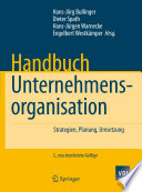 Handbuch Unternehmensorganisation [E-Book] : Strategien, Planung, Umsetzung /