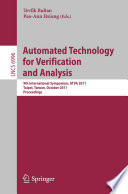 Automated Technology for Verification and Analysis [E-Book] : 9th International Symposium, ATVA 2011, Taipei, Taiwan, October 11-14, 2011. Proceedings /