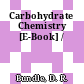 Carbohydrate Chemistry [E-Book] /