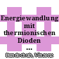 Energiewandlung mit thermionischen Dioden : Seminar über den Stand der Thermionik Forschung : Jülich, 17.10.68 [E-Book] /