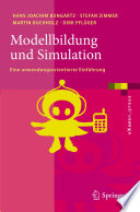 Modellbildung und Simulation : eine anwendungsorientierte Einführung [E-Book] /
