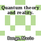 Quantum theory and reality.