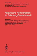 Keramische Komponenten für Fahrzeug Gasturbinen : Statusseminar 0002 : Bad-Neuenahr, 24.11.80-26.11.80.