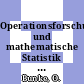 Operationsforschung und mathematische Statistik . 2 /