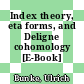 Index theory, eta forms, and Deligne cohomology [E-Book] /
