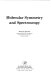 Molecular symmetry and spectroscopy /
