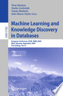 Machine Learning and Knowledge Discovery in Databases [E-Book] : European Conference, ECML PKDD 2009, Bled, Slovenia, September 7-11, 2009, Proceedings, Part II /