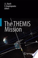 The THEMIS Mission [E-Book] /