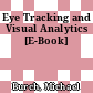 Eye Tracking and Visual Analytics [E-Book]