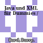 Java und XML für Dummies /