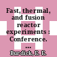 Fast, thermal, and fusion reactor experiments : Conference. Volume 0001 : Proceedings : Salt-Lake-City, UT, 12.04.1982-15.04.1982.