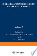 Surfaces and Interfaces of Glass and Ceramics [E-Book] /