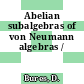 Abelian subalgebras of von Neumann algebras /
