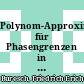 Polynom-Approximation für Phasengrenzen in polynären Systemen, dargestellt am System Blei-Silber-Zink [E-Book] /