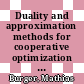 Duality and approximation methods for cooperative optimization and control [E-Book] /