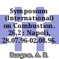 Symposium (International) on Combustion. 26,2 : Napoli, 28.07.96-02.08.96.