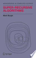 Super-Recursive Algorithms [E-Book] /