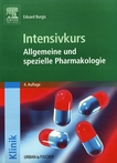 Intensivkurs allgemeine und spezielle Pharmakologie /